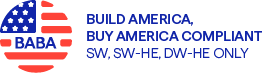 Build America, Buy America Compliant SW, SW-HE-DW-HE Only